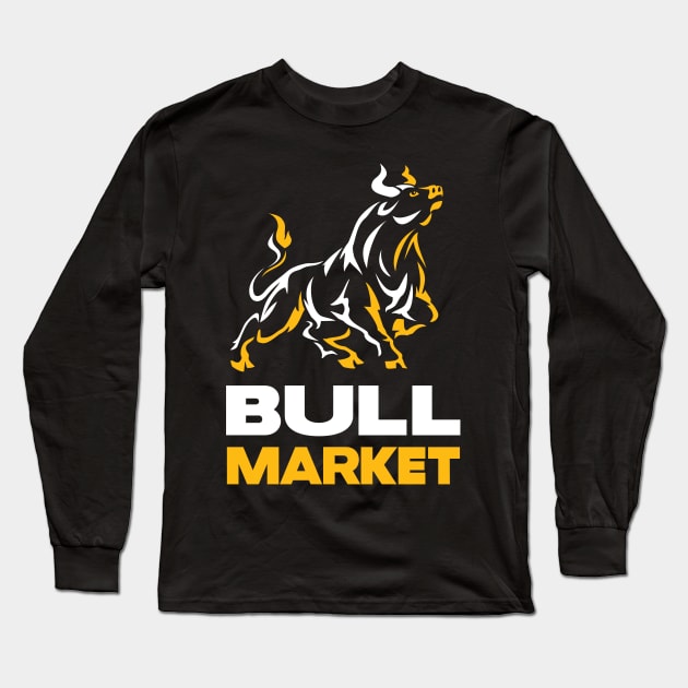 Bull Market Stock Trader Wallstreet Investor Long Sleeve T-Shirt by Foxxy Merch